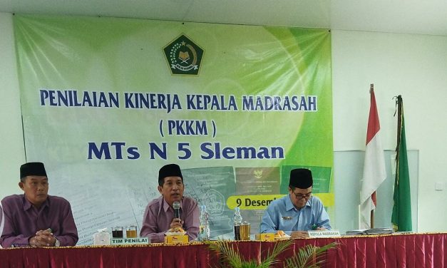 Penilaian Kinerja Kepala Madrasah (PKKM) di MTsN 5 Sleman