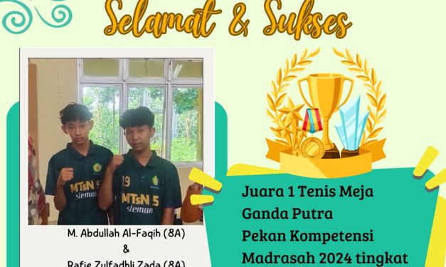 MTsN 5 Sleman Raih Juara 1 Tenis Meja dan Catur dalam Pekan Kompetisi Madrasah