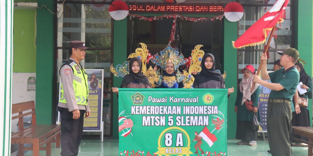 Ketika Jalanan Menjadi Panggung: Semarak Karnaval Kemerdekaan MTsN 5 Sleman